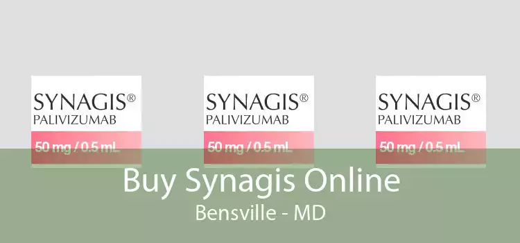 Buy Synagis Online Bensville - MD