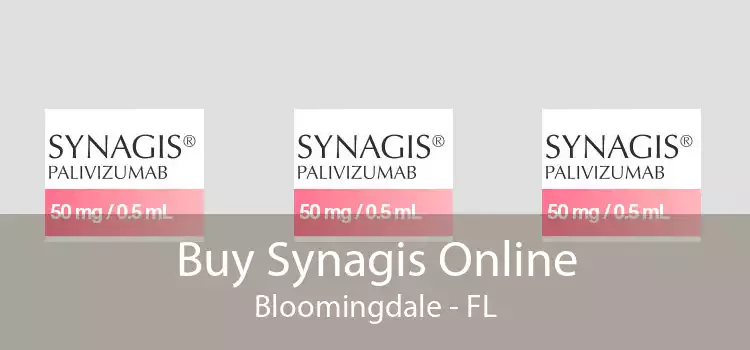Buy Synagis Online Bloomingdale - FL