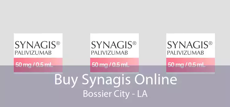 Buy Synagis Online Bossier City - LA