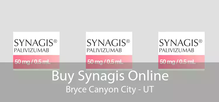 Buy Synagis Online Bryce Canyon City - UT
