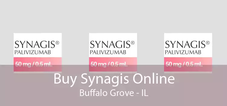 Buy Synagis Online Buffalo Grove - IL