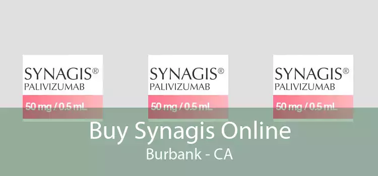 Buy Synagis Online Burbank - CA
