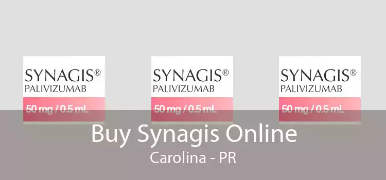 Buy Synagis Online Carolina - PR