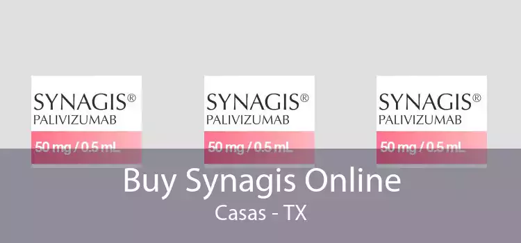 Buy Synagis Online Casas - TX