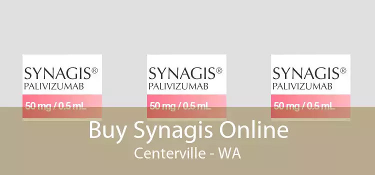 Buy Synagis Online Centerville - WA