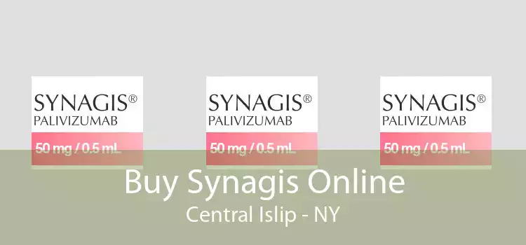Buy Synagis Online Central Islip - NY