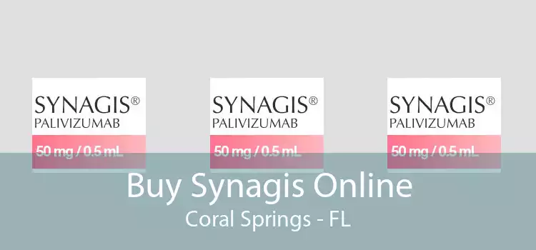Buy Synagis Online Coral Springs - FL