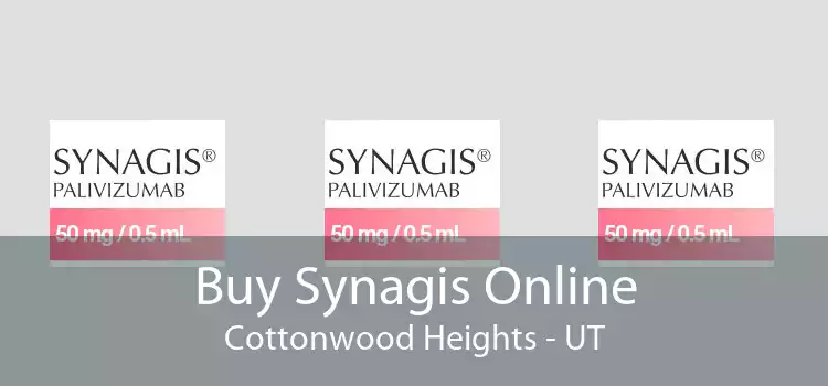 Buy Synagis Online Cottonwood Heights - UT