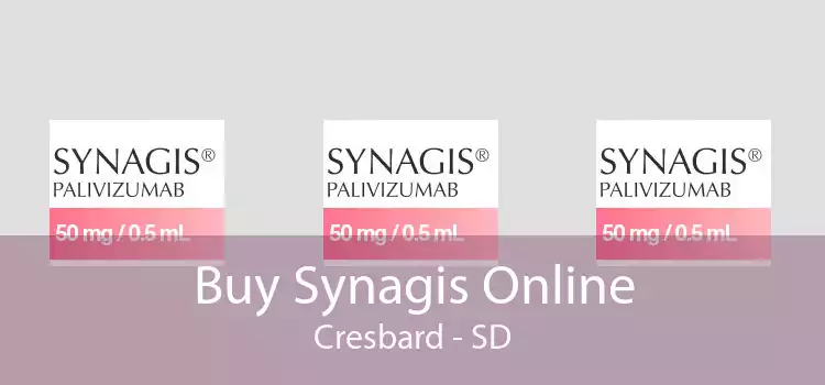 Buy Synagis Online Cresbard - SD