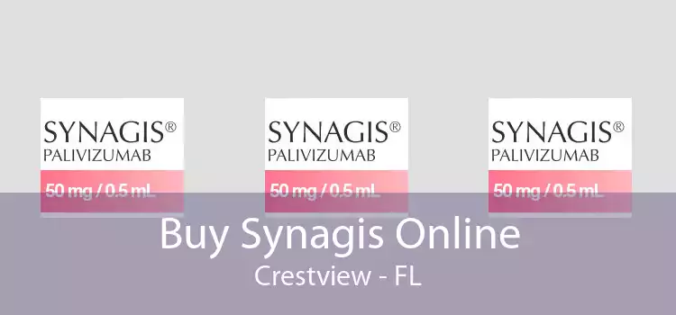 Buy Synagis Online Crestview - FL