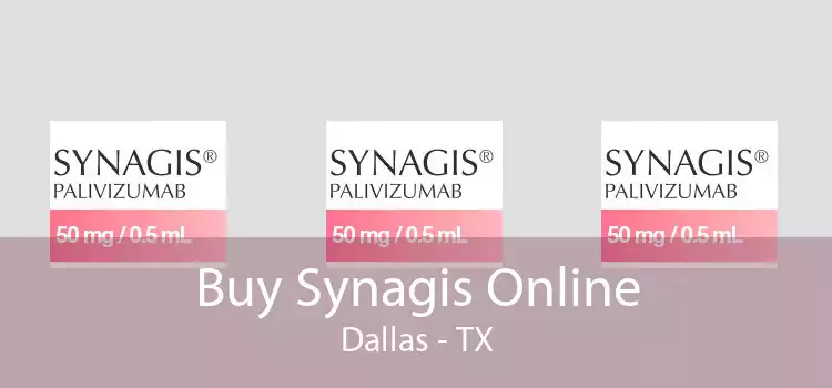 Buy Synagis Online Dallas - TX