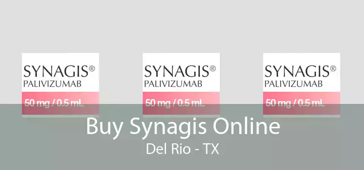 Buy Synagis Online Del Rio - TX