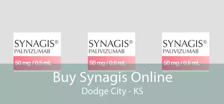 Buy Synagis Online Dodge City - KS